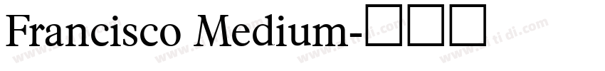 Francisco Medium字体转换